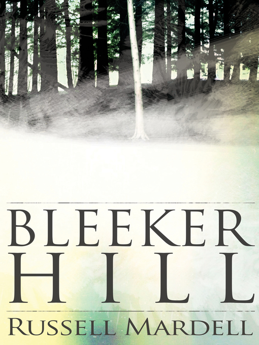 Title details for Bleeker Hill by Russell Mardell - Available